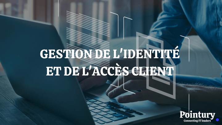 Customer Identity & Access Management FR