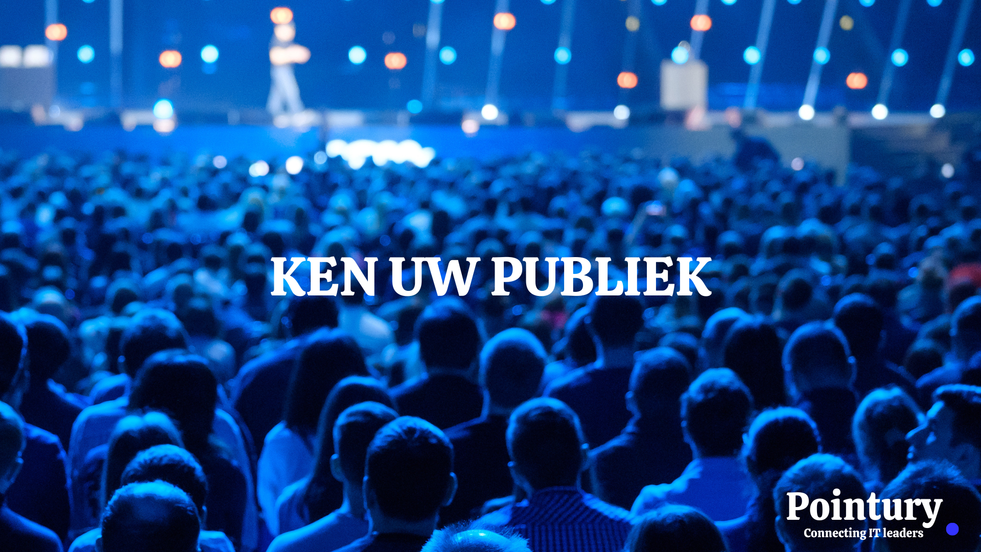 KEN UW PUBLIEK