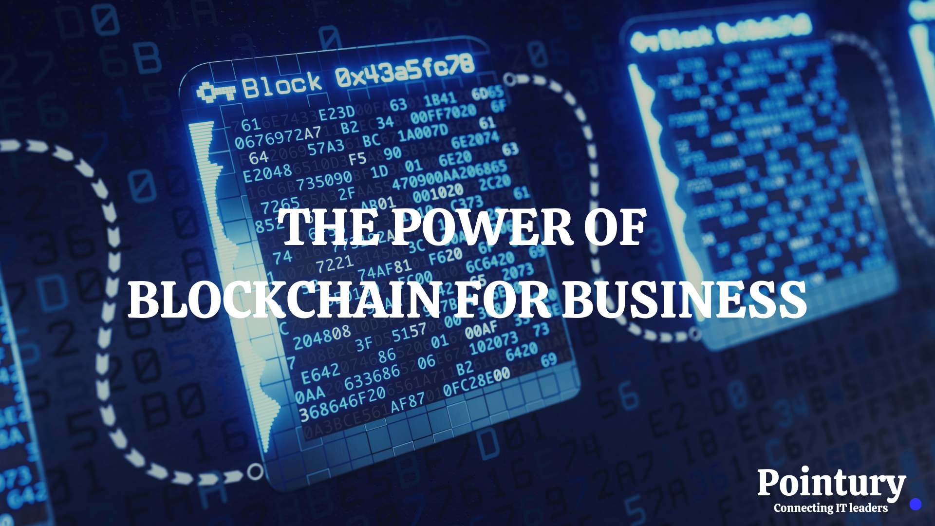 THE POWER OF BLOCKCHAIN FOR BUSINESS