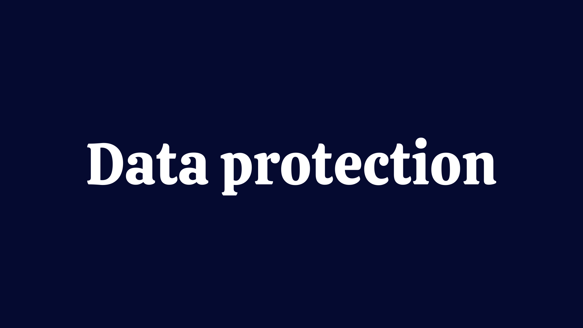 Data protection Data protection