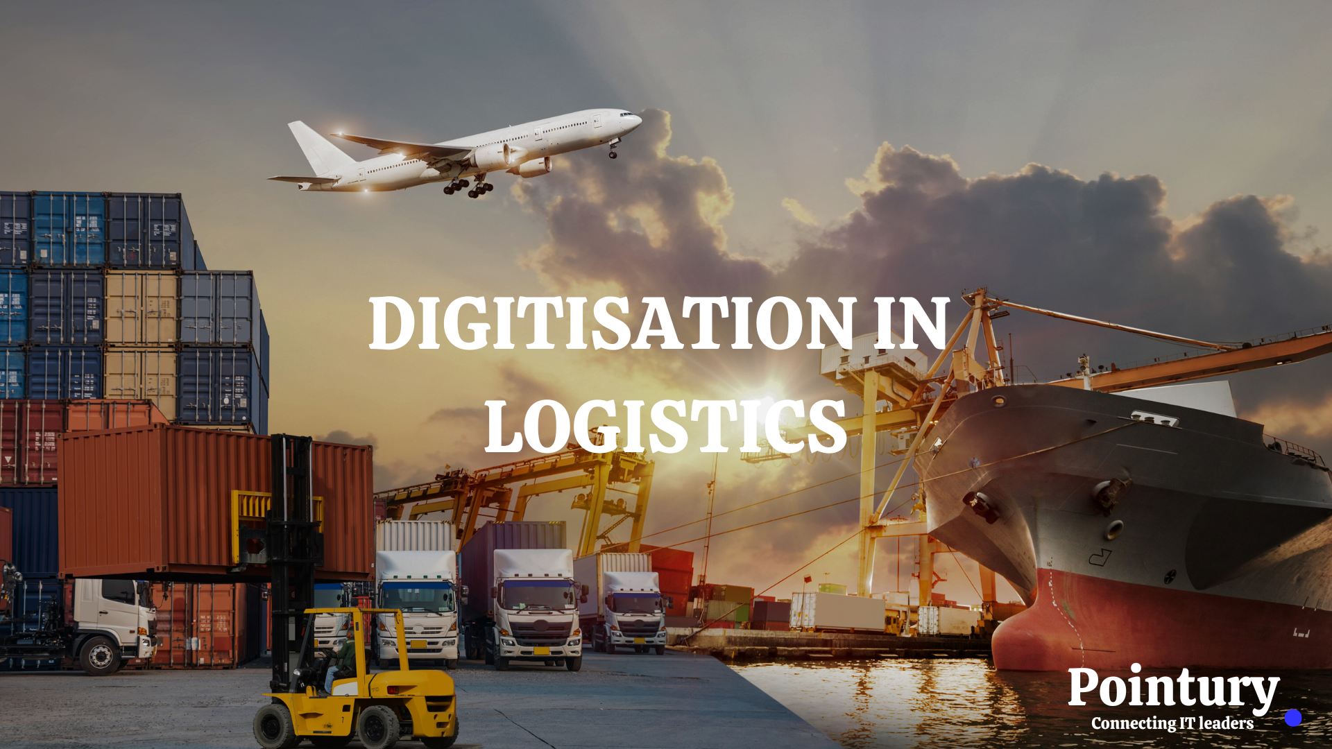 DIGITISATION IN LOGISTICS