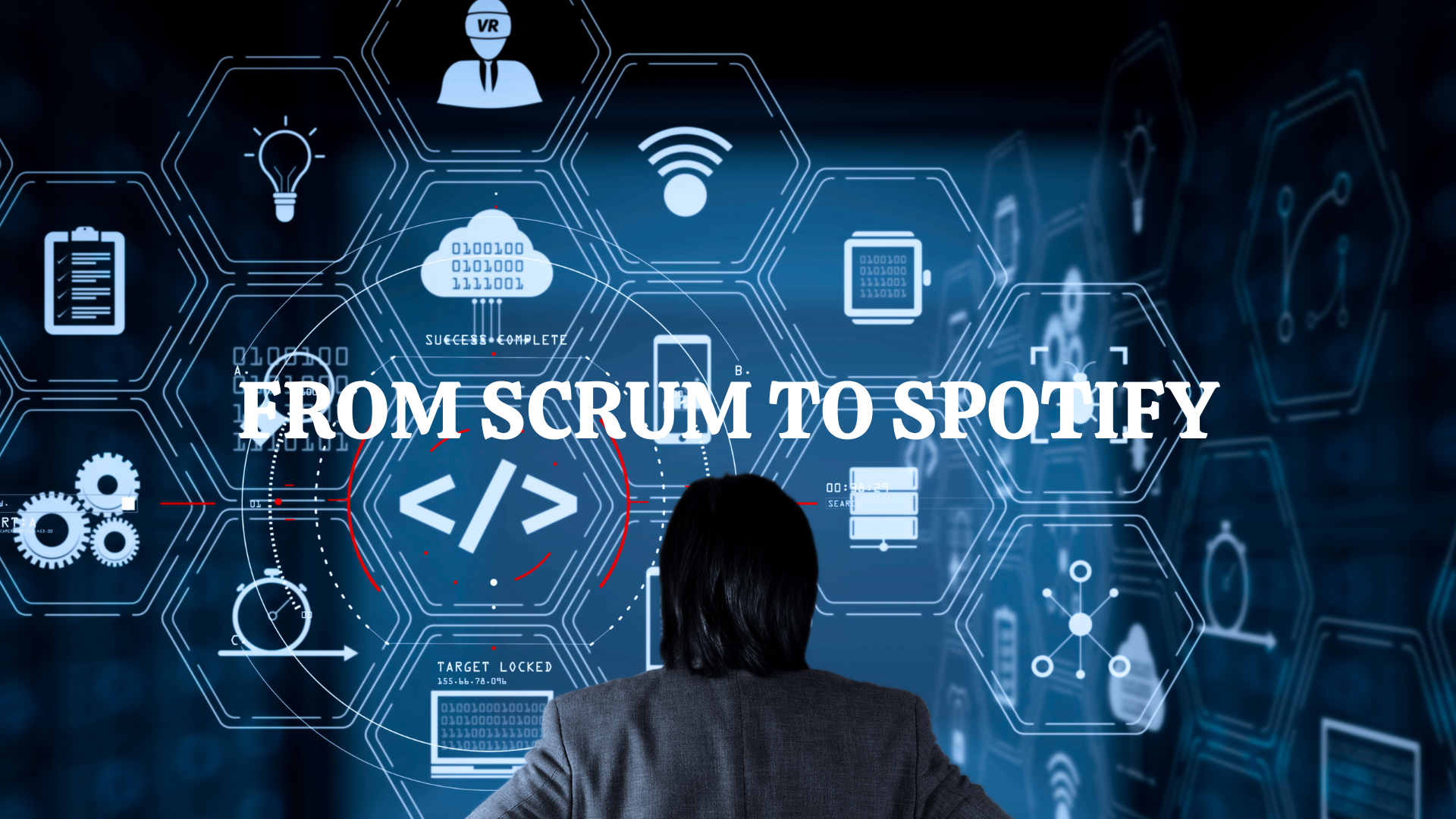 FROM SCRUM TO SPOTIFY