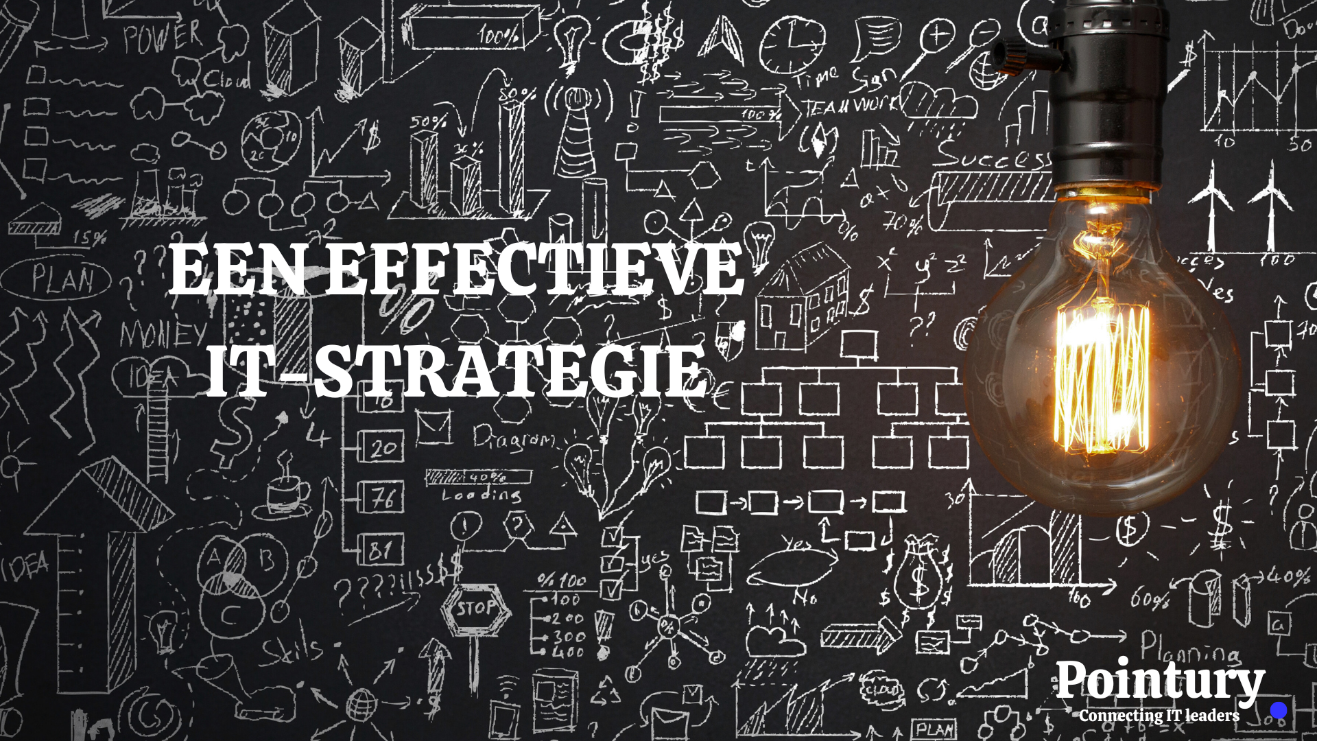 EEN EFFECTIEVE IT STRATEGIE