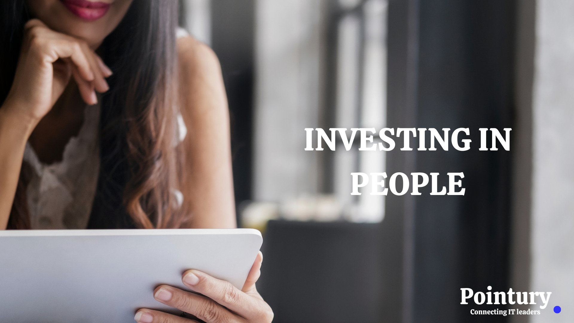 INVESTING IN PEOPLE