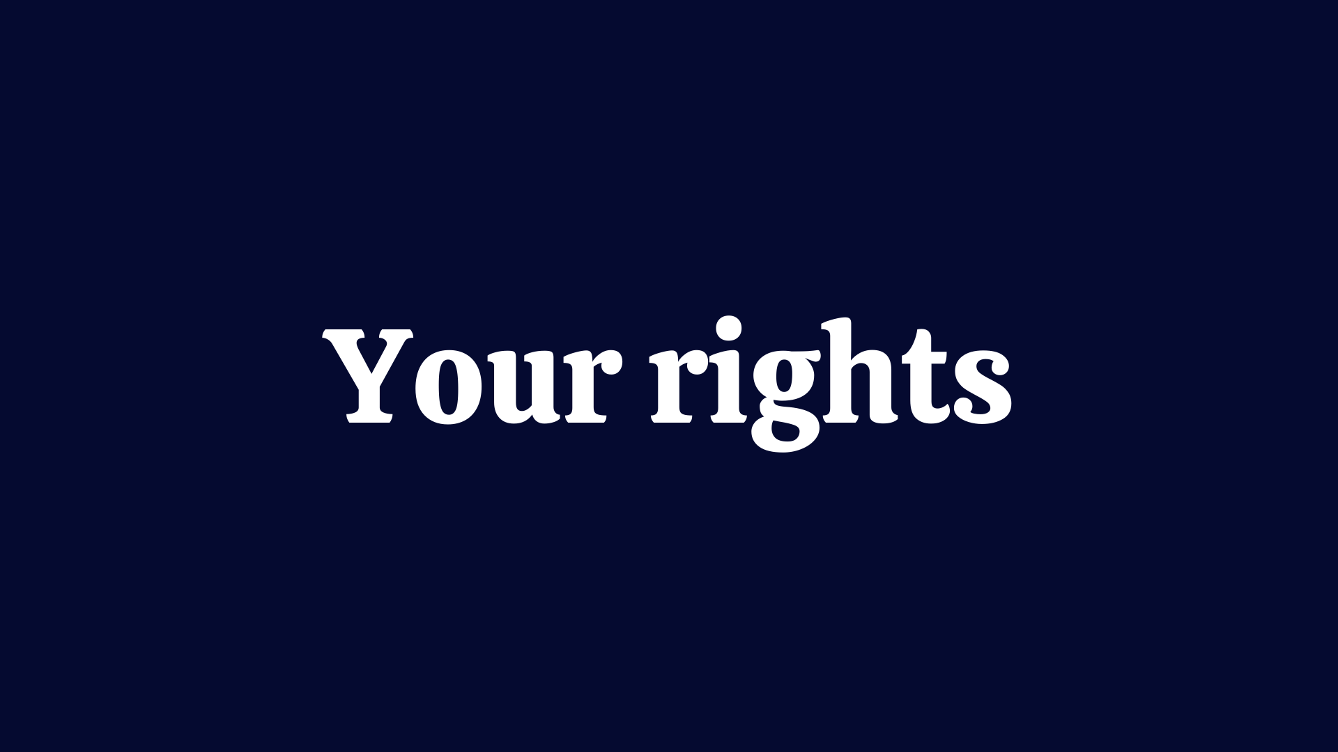 Your rights