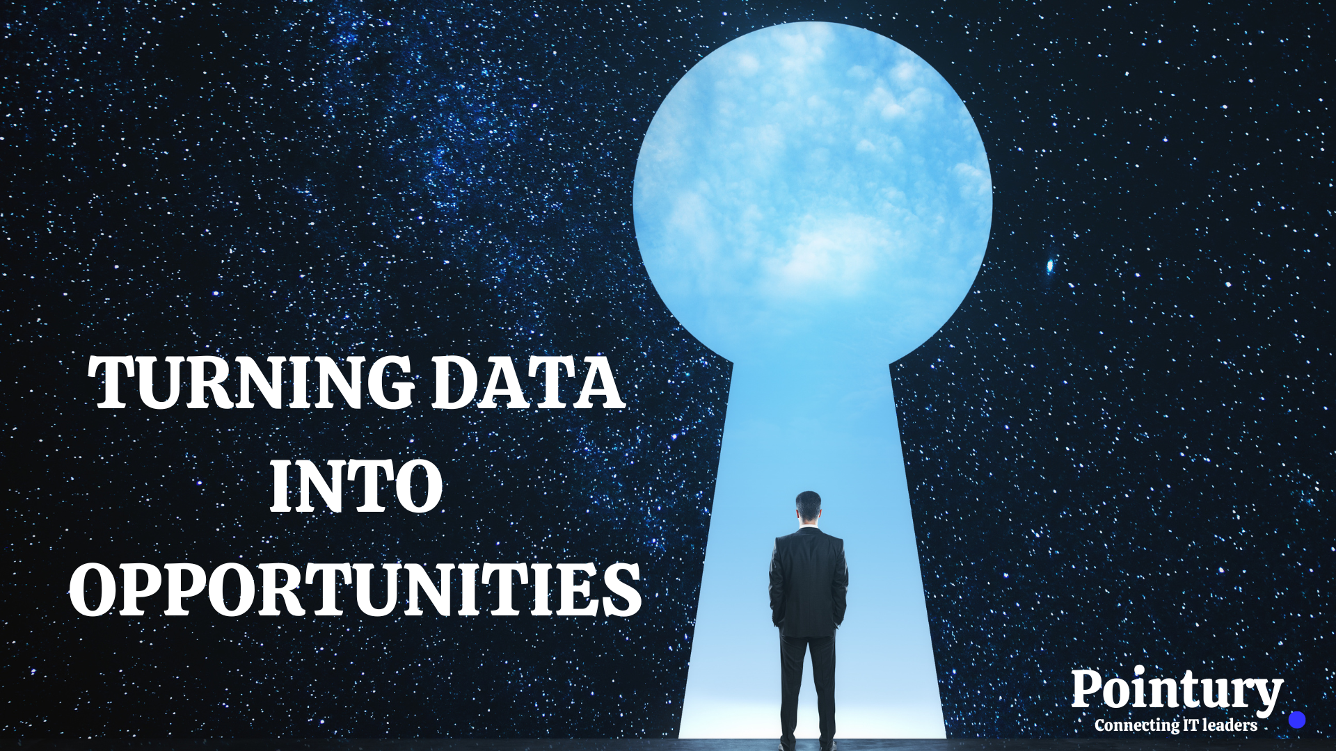 TURNING DATA INTO OPPORTUNITIES