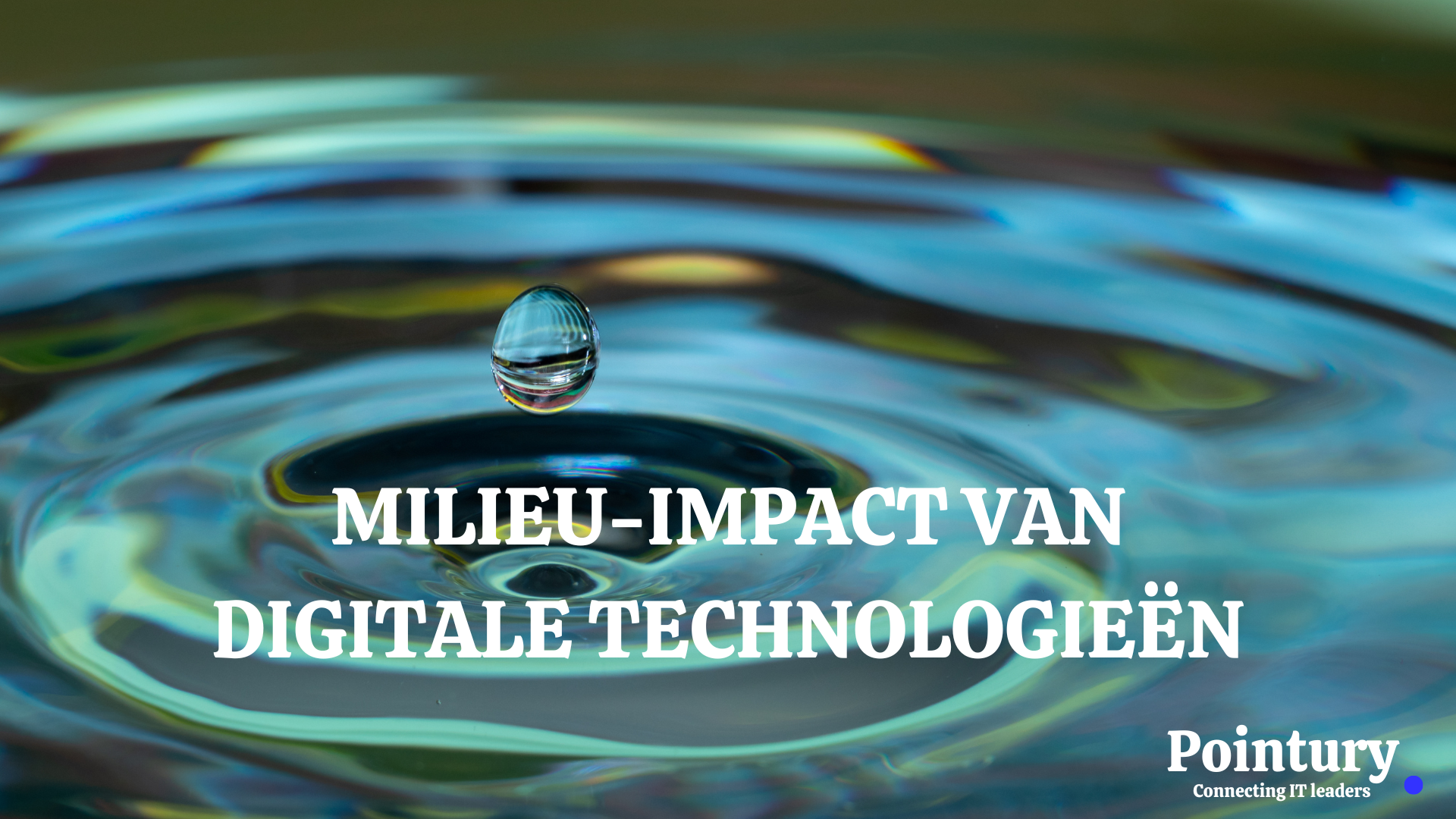 MILIEU-IMPACT VAN DIGITALE TECHNOLOGIEËN