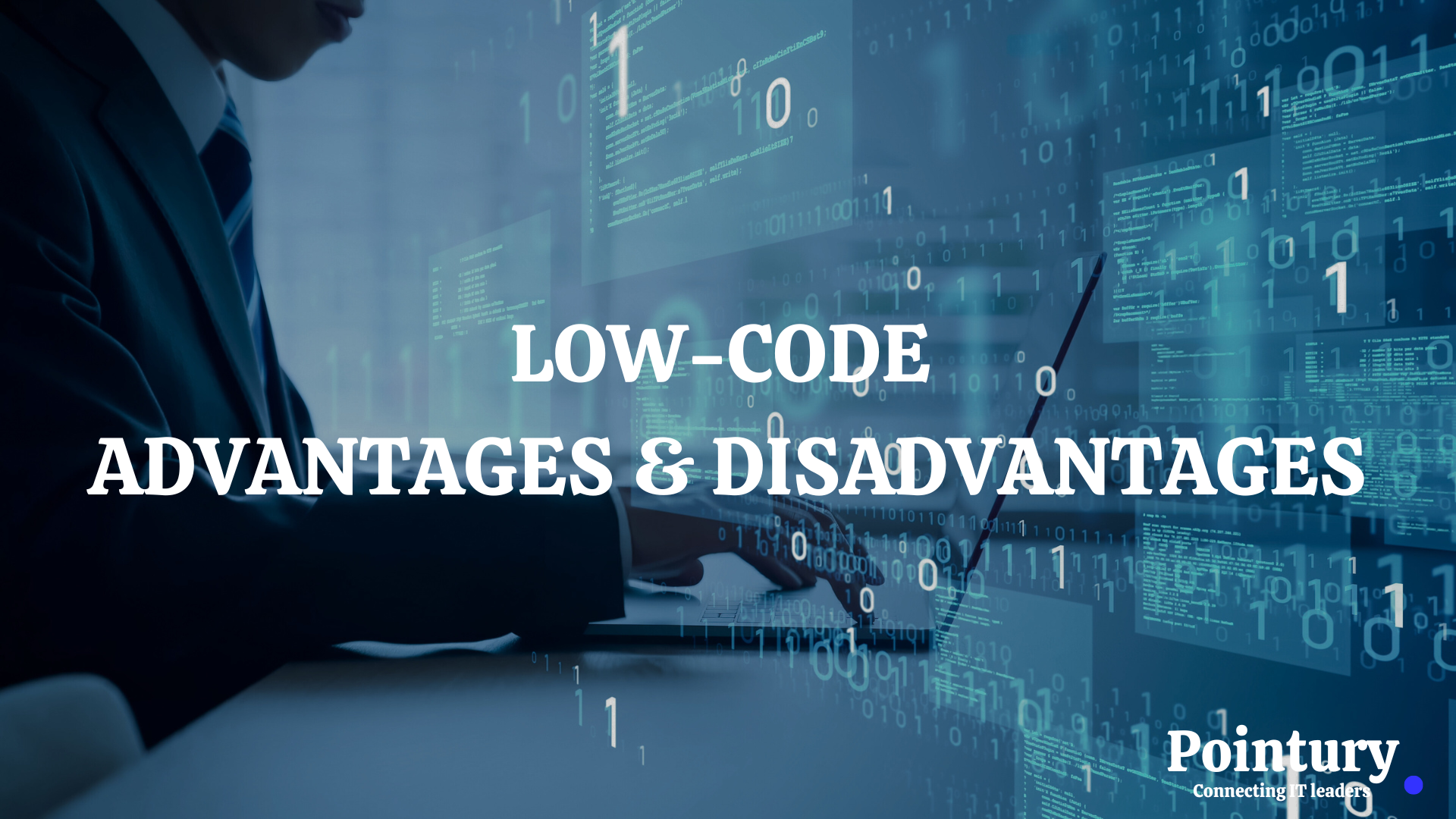 LOW-CODE, ADVANTAGES & DISADVANTAGES