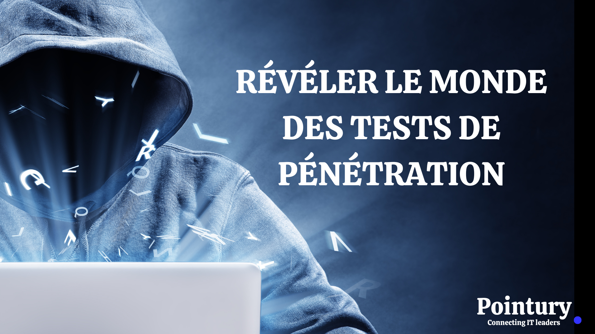 RÉVÉLER LE MONDE DES TESTS DE PÉNÉTRATION